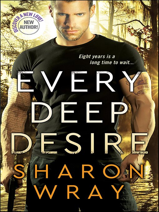 Title details for Every Deep Desire by Sharon Wray - Available